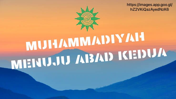 MUHAMMADIYAH MEMASUKI ABAD KEDUA